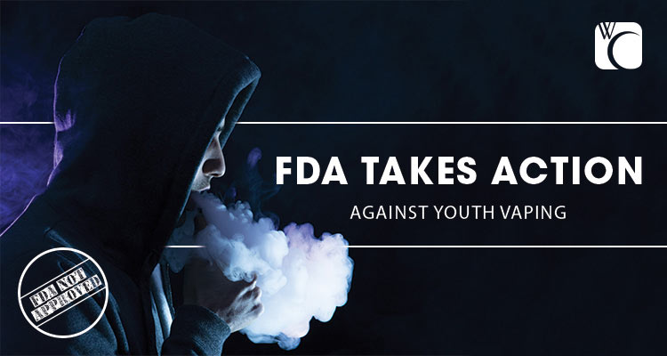 FDA Takes Action Against Youth Vaping | White Cloud White Cloud Electronic Cigarettes FDA Takes Action Against Youth Vaping | White Cloud White Cloud Electronic Cigarettes